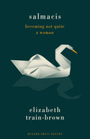 Salmacis: Becoming Not Quite a Woman-9781913724894