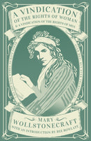 A Vindication of the Rights of Woman & A Vindication of the Rights of Men-9781913724948