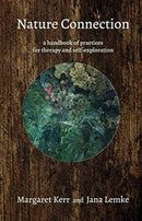 Nature Connection : A handbook for therapy and self-exploration-9781913743123