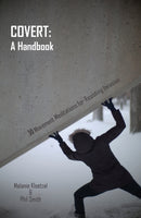 Covert: A Handbook : 30 Movement Meditations for Resisting Invasion-9781913743154