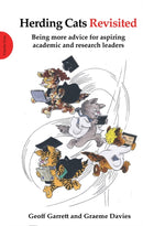 Herding Cats Revisited : Being more advice for aspiring academic and research leaders-9781913743352
