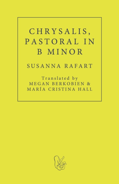 Chrysalis. Pastoral in B Minor-9781913744410