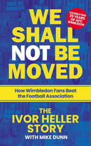 We Shall Not Be Moved