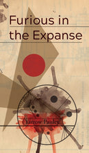 Furious in the Expanse-9781913766009