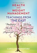 Health And Weight Management : Teachings from the East-9781913776077