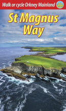 St Magnus Way : Walk or cycle Orkney Mainland-9781913817107