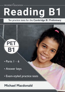 Reading B1 : Ten practice tests for the Cambridge B1 Preliminary. Answers included.-9781913825775