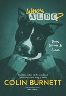 Who's Aldo? : The Sequel to A Working Class State of Mind-9781913836351