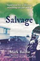 Salvage : A heartbreaking story of how time cannot diminish the bonds of family.-9781913836375