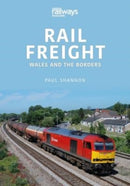 Rail Freight : Wales and The Borders-9781913870218