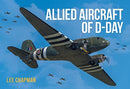 Allied Aircraft of D-Day-9781913870409