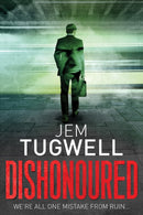 Dishonoured : An addictive and shocking psychological thriller-9781913874001