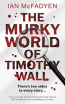 The Murky World of Timothy Wall-9781913913441