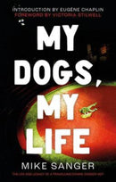 My Dogs, My Life: The Life and Legacy of a Travelling Canine Comedy Act-9781913913786