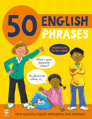 50 English Phrases : Start Speaking English with Games and Activities-9781913918002