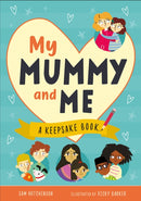 My Mummy and Me : A Keepsake Book-9781913918422