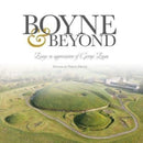 Boyne and Beyond : Essays in appreciation of George Eogan-9781913934958