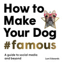 How To Make Your Dog