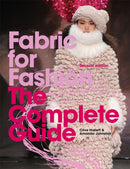Fabric for Fashion : The Complete Guide Second Edition-9781913947934