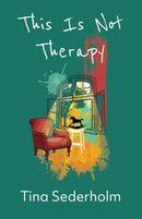 This Is Not Therapy-9781913958015