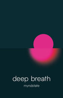deep breath