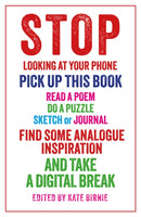 STOP LOOKING AT YOUR PHONE