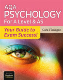 AQA Psychology for A Level & AS - Your Guide to Exam Success!-9781913963071