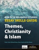 AQA GCSE Religious Studies Essay Skills Guide: Themes, Christianity and Islam-9781913963156