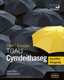 Llyfr Myfyrwyr Cymdeithaseg TGAU CBAC/Eduqas Argraffiad Diwygiedig (WJEC/Eduqas GCSE Sociology Student Book [Revised Edition])-9781913963439