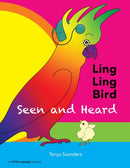 LING LING BIRD Seen and Heard : A joyous tale of friendship, acceptance and magic ears-9781913968007