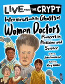 Interviews with the ghosts of women doctors-9781913971229