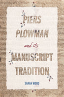 Piers Plowman and its Manuscript Tradition-9781914049071