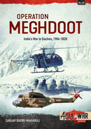 Operation Meghdoot : India's War in Siachen 1984-2020-9781914059308