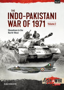 The Indo-Pakistani War of 1971 Volume 2 : Showdown in the North-West-9781914059346