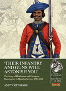 Their Infantry and Guns Will Astonish You