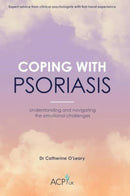 Coping With Psoriasis : Understanding and navigating the emotional challenges-9781914110368