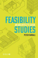 Feasibility Studies : An Architect's Guide-9781914124280