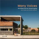 Many Voices : Architecture for Social Equity-9781914124327