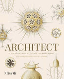 Architect: The evolving story of a profession-9781914124853