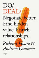 Do Deal : Negotiate better. Tap hidden value. Enrich relationships.-9781914168048