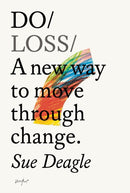 Do Loss : A new way to move through change-9781914168581