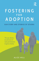 Fostering for Adoption : Our story and stories of others-9781914171239