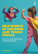 Self-worth in children and young people : Critical and practical considerations-9781914171772