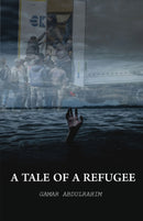 A Tale of A Refugee-9781914195327