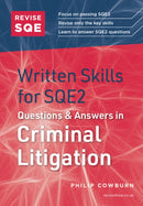 Revise SQE Written Skills for SQE2: Questions & Answers in Criminal Litigation