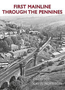 First Mainline Through The Pennines