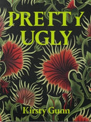 Pretty Ugly - Kirsty Gunn-9781914236419