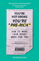 You''re Not Broke You''re Pre-Rich