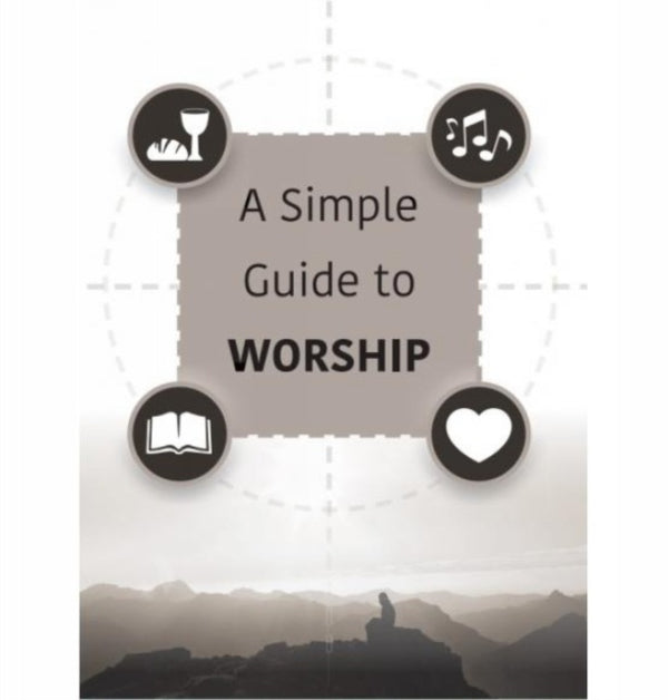 A Simple Guide to Worship : Simple Guide-9781914273230