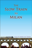The Slow Train To Milan-9781914278198